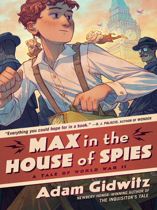 Title details for Max in the House of Spies by Adam Gidwitz - Available
